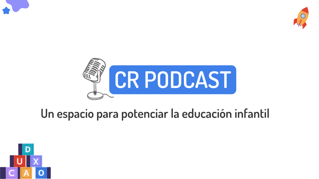 CR Podcast es un espacio de diálogo entre colegas para potenciar la educacion incial